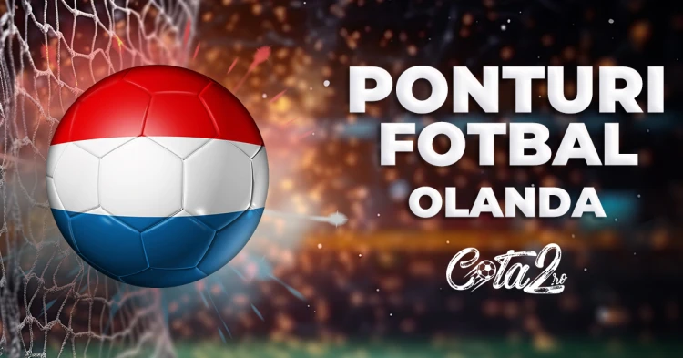 Ponturi Fotbal Olanda Cota2.ro