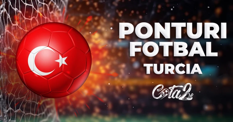 Ponturi Fotbal Turcia Cota2.ro