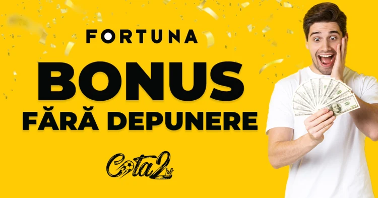 Fortuna Bonus Fără Depunere Cota2.ro