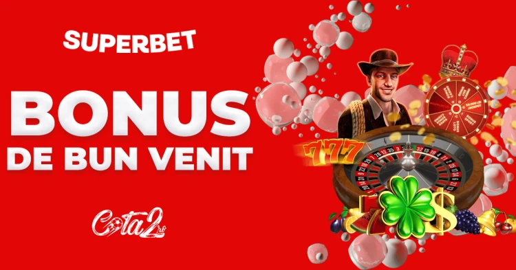 superbet bonus de bun venit