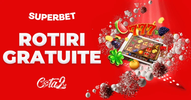 superbet rotiri gratuite cota2.ro